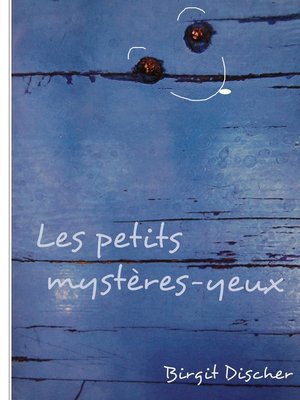 cover image of Les petits mystères-yeux